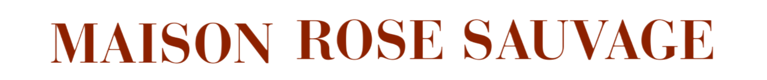 Maison Rose Sauvage